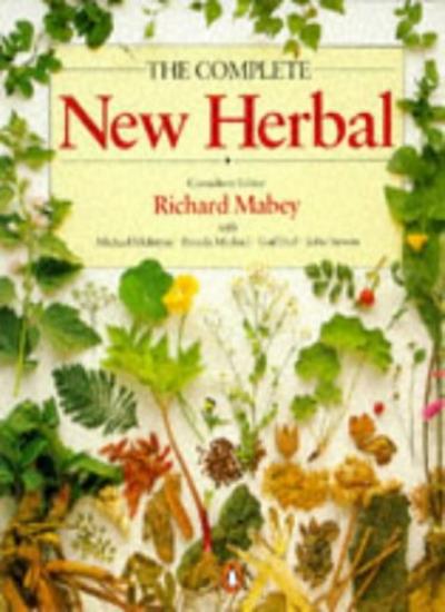 The Complete New Herbal: A Practical Guide to Herbal Living