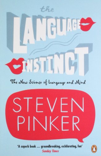 The Language Instinct: How the Mind Creates Language