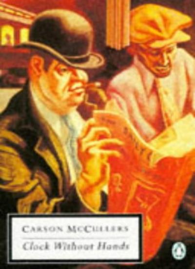 Clock without Hands (Twentieth Century Classics)