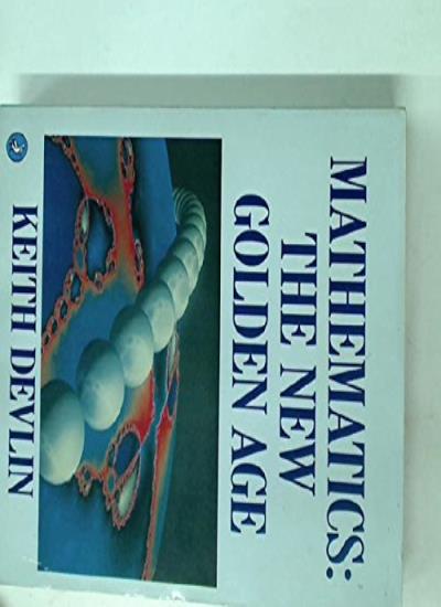 Mathematics: The New Golden Age
