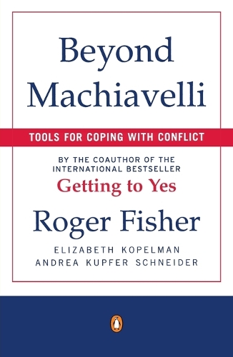 Beyond Machiavelli