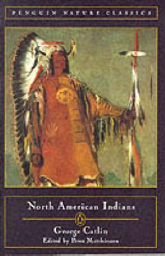 North American Indians (Nature Classics)