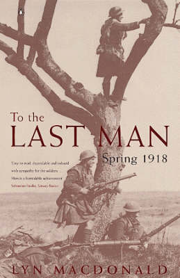 To the Last Man: Spring 1918