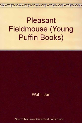 Pleasant Fieldmouse (Young Puffin Books)