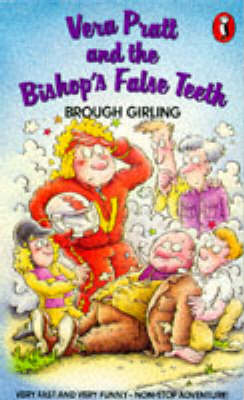 Vera Pratt and the Bishop's False Teeth (Puffin Books)