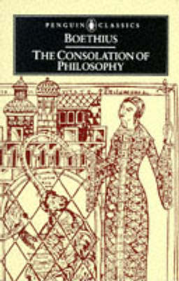 The Consolation of Philosophy (Classics)