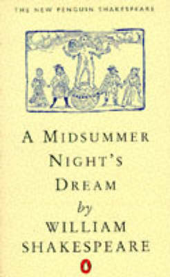 A Midsummer Night's Dream (The new Penguin Shakespeare)