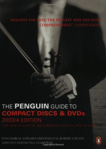 The Penguin Guide to Compact Discs & DVDs: 2004 edition (The Penguin Guide to Compact Discs and DVDs)