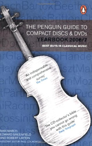 Guide to Compact Discs and DVDs 2007 (Penguin Guide to Recorded Classical Music)