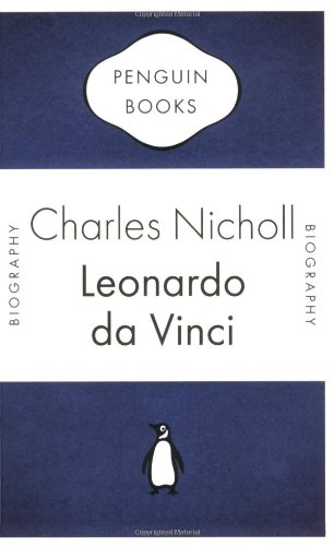Leonardo Da Vinci: The Flights of the Mind (Penguin Celebrations)