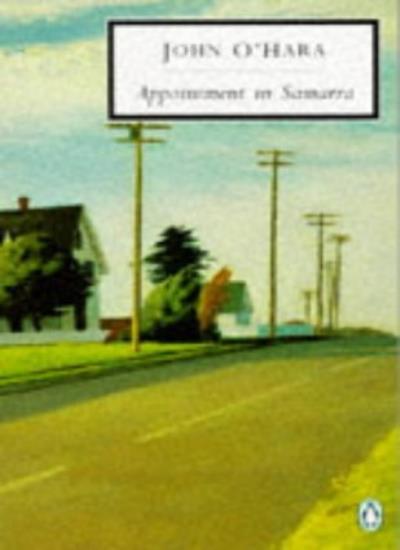 Appointment in Samarra (Penguin Twentieth Century Classics)