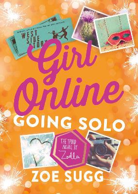 Girl Online: Going Solo: Zoe Sugg
