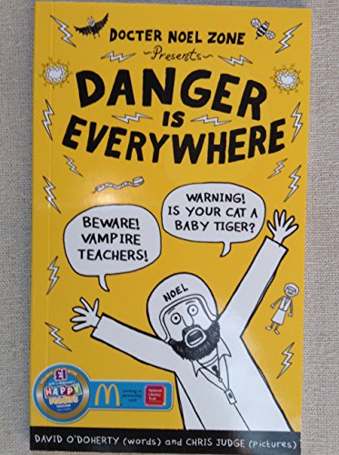 Danger Is Everywhere: A Handbook for Avoiding Danger