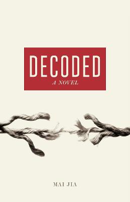 Decoded: A Novel