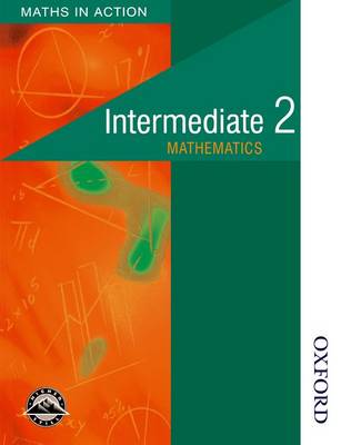 Intermediate 2 Mathematics (Maths in Action)