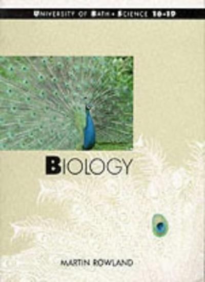 Biology Core Text: 16-19 (Bath Science 16-19 S.)