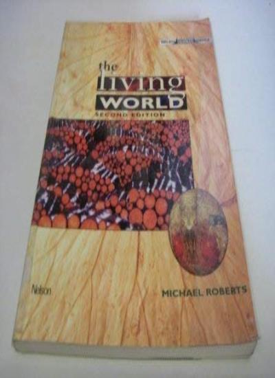The Living World (Balanced Science)