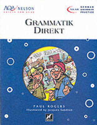 AQA Nelson Skills German - Grammatik Direkt (NEAB German grammar practice)