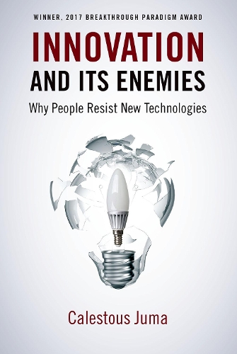 Innovation and Its Enemies