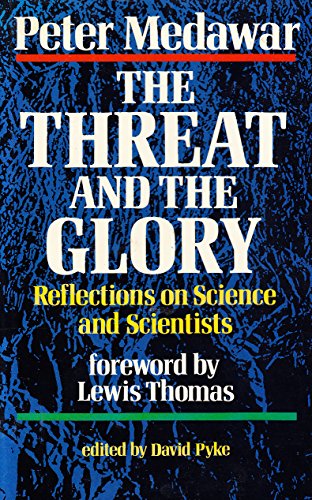 The Threat and the Glory