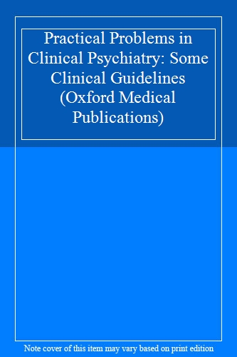 Practical Problems in Clinical Psychiatry