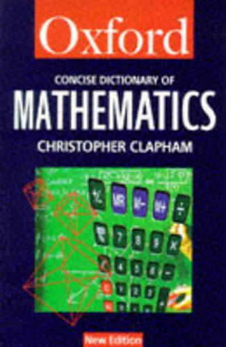 The Concise Oxford Dictionary of Mathematics
