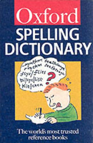 The Oxford Spelling Dictionary