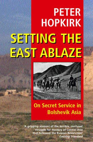 Setting the East Ablaze