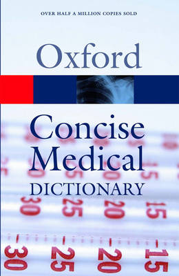 Concise Medical Dictionary (Oxford Paperback Reference)