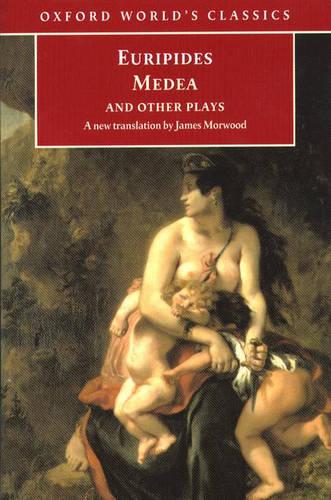 Medea and Other Plays
