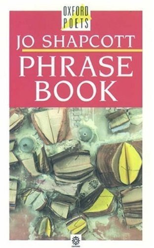 Phrase Book (Oxford Poets S.)