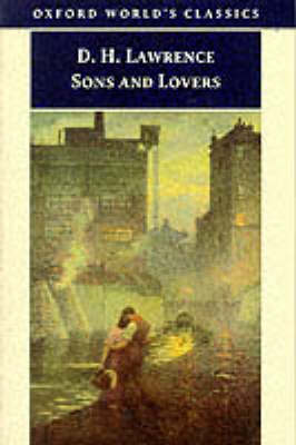 Sons and Lovers (Oxford World's Classics)