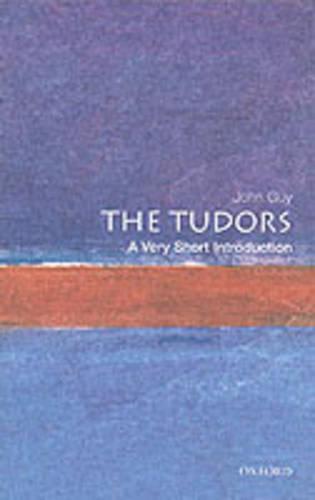 The Tudors: A Very Short Introduction