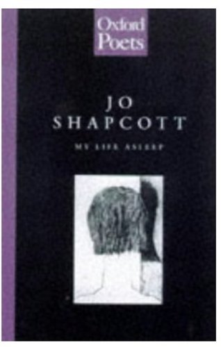 My Life Asleep (Oxford Poets)