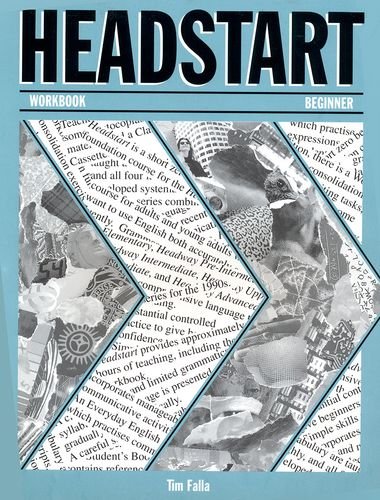 Headstart: Workbook (Beginners: Headway Series)