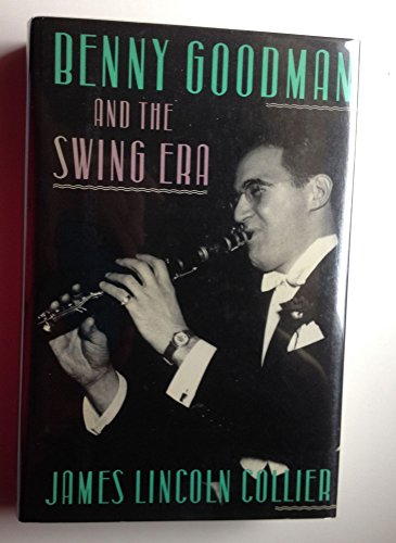 Benny Goodman and the Swing Era