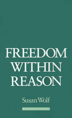 Freedom Within Reason