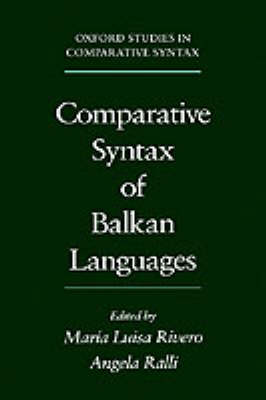 Comparative Syntax of the Balkan Languages