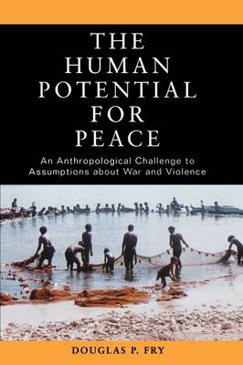 The Human Potential for Peace