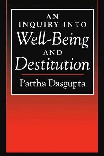 An Inquiry into Well-Being and Destitution