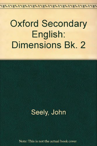 Dimensions (Bk. 2) (Oxford Secondary English)