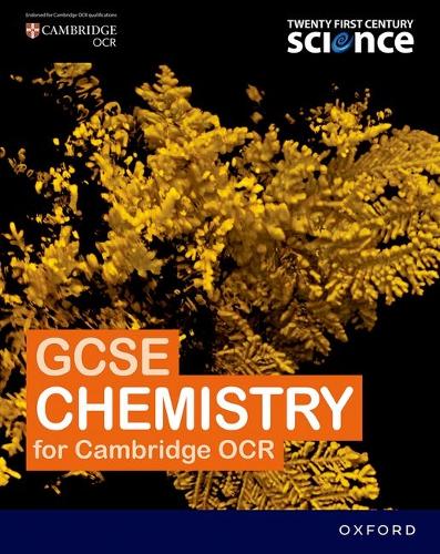Twenty First Century Science: OCR GCSE Chemistry Student Book