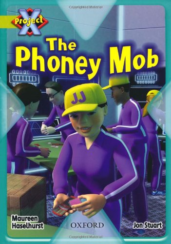 Project X: Masks and Disguises: The Phoney Mob