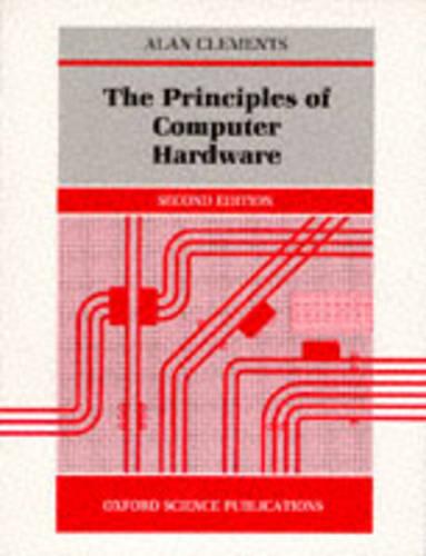 The Principles of Computer Hardware