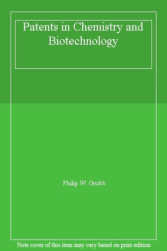 Patents in Chemistry and Biotechnology