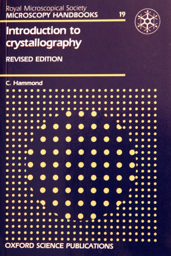 Introduction to Crystallography (Royal Microscopical Society Microscopy Handbooks)