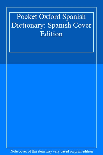 Pocket Oxford Spanish Dictionary: Spanish Cover Edition