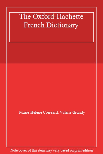 The Oxford-Hachette French Dictionary
