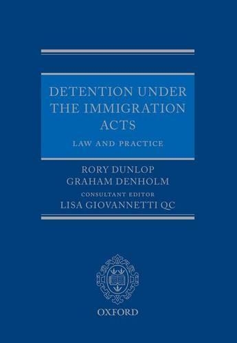 Detention under the Immigration Acts: Law and Practice