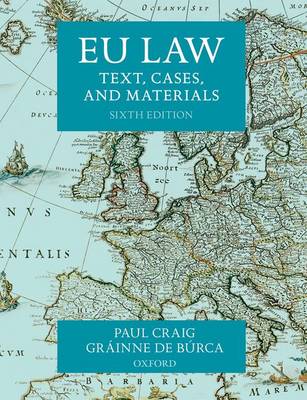 EU Law Text, Cases, and Materials 6/e